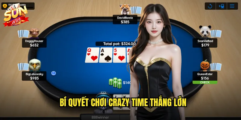 Bí quyết chơi Crazy Time thắng lớn